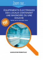 Zoom sur... Équipements électriques des locaux contenant une baignoire ou une douche